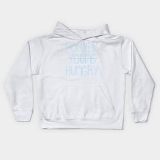 Forever Hungry Kids Hoodie